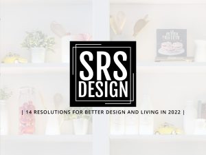 14 resolutions for better design and living in 2022